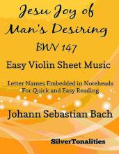 Jesu Joy of Man's Desiring Easy Violin Sheet Music