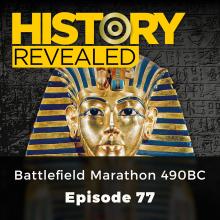 Battlefield Marathon 490BC - History Revealed, Episode 77