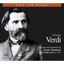 Life & Works – Giuseppe Verdi