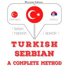 Türkçe - Sırpça: eksiksiz bir yöntem