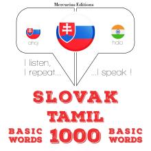 Slovenský - Tamil: 1000 základných slov
