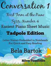 Conversation 1 First Term at the Piano Sz53 Number 4 Easiest Piano Tadpole Edition