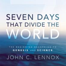 Seven Days That Divide the World