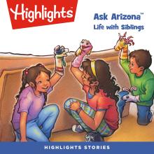 Ask Arizona: Life with Siblings