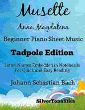 Musette Anna Magdalena Notebook Beginner Piano Sheet Music Tadpole Edition