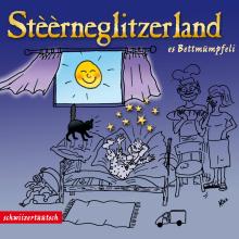 Stèèrneglitzerland - Es Bettmümpfeli