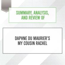 Summary, Analysis, and Review of Daphne du Maurier's My Cousin Rachel