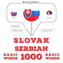 Slovenský - Srbské: 1000 základných slov