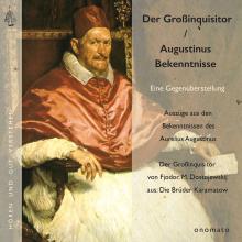 Augustinus' "Bekenntnisse" und Dostojewskijs "Großinquisitor"