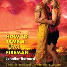 How to Tame a Wild Fireman
