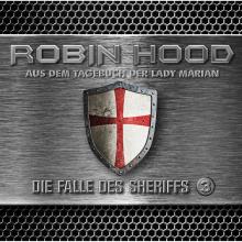 Die Falle des Sheriffs - Robin Hood - Aus dem Tagebuch der Lady Marian, Folge 3