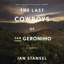 Last Cowboys of San Geronimo, The