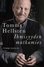 Tommy Hellsten - Ihmisyyden matkamies