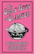 The Girls' Book of Glamour