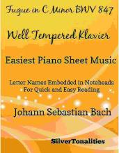 Fugue in C Minor Bwv 847 Well Tempered Klavier Easiest Piano Sheet Music
