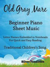 The Old Gray Mare Beginner Piano Sheet Music