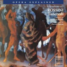Opera Explained – Tancredi