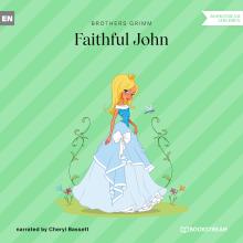 Faithful John (Ungekürzt)