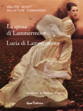 La sposa di Lammermoor -  Lucia di Lammermoor
