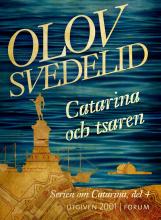 Catarina och tsaren : En historisk roman