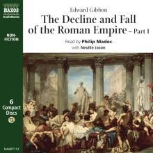 The Decline & Fall of the Roman Empire – Part 1