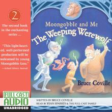 The Weeping Werewolf - Moongobble and Me 2 (Unabridged)