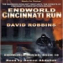 Cincinnati Run (Endworld Series, Book 19)