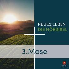 3. Mose - Neues Leben - Die Hörbibel