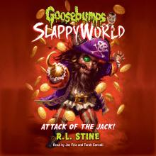 Attack of the Jack! - Goosebumps SlappyWorld 2 (Unabridged)