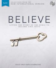 Believe Audio Bible Voice Only - New International Version, NIV: Complete Bible