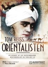 Orientalisten - mysteriet om Lev Nussimbaums besynderlige og farlige liv