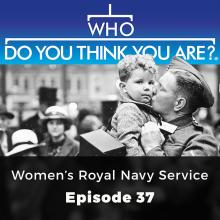 Women's Royal Navy Service - Who Do You Think You Are?, Episode 37